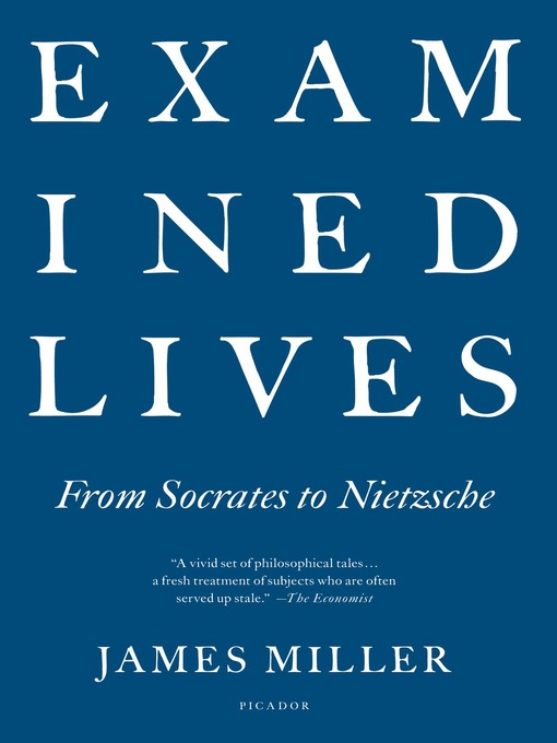 Title details for Examined Lives by James Miller - Available